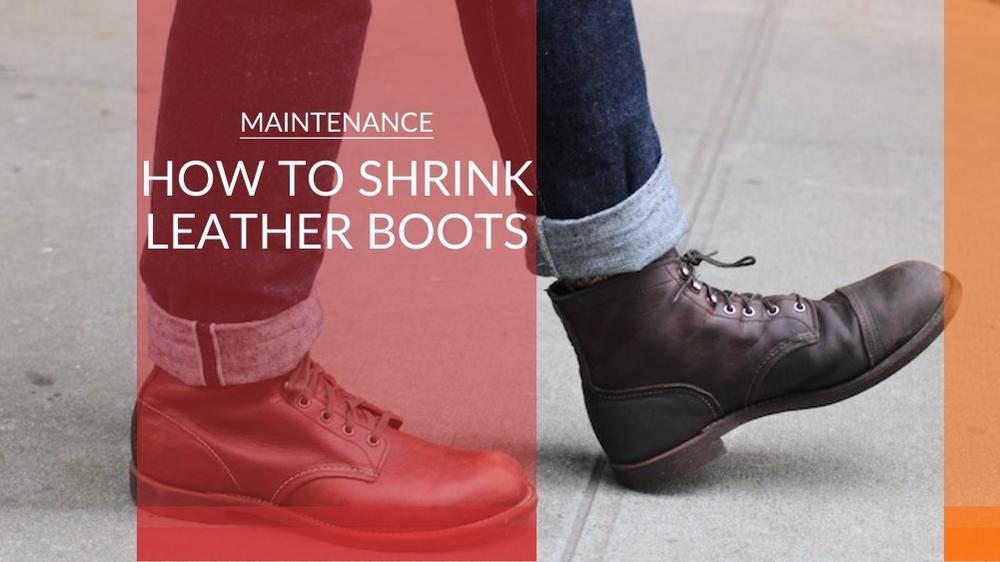 HOW TO SHRINK LEATHER WORK BOOTS: Follow These 6 EASY Steps in